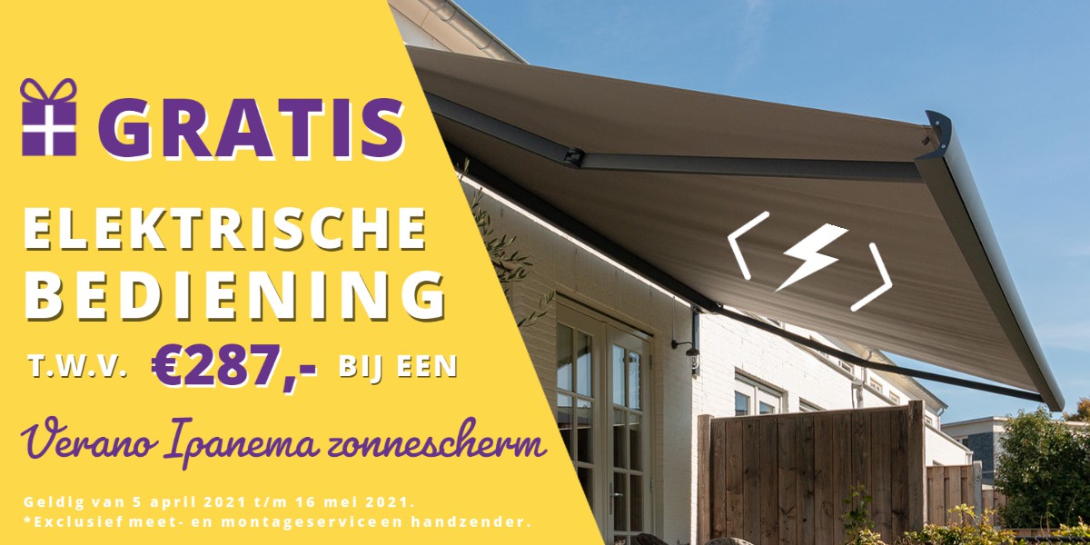 GRATIS elektrische bediening t.w.v. €287 bij topzonnescherm Verano Ipanema