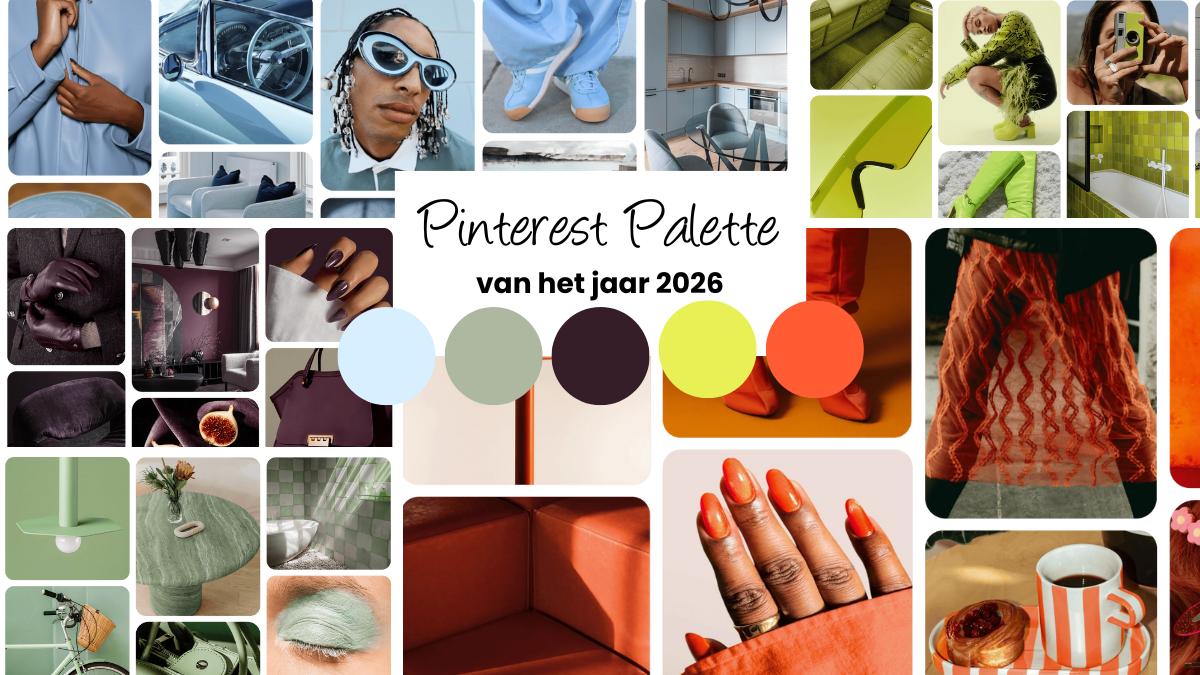 Pinterest Palette™ 2026: ontdek de vijf trendkleuren!