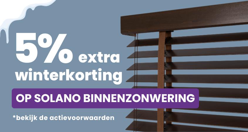 5% winterkorting op Solano binnenzonwering