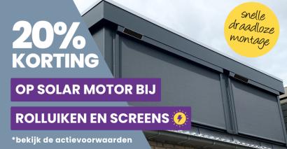 VERLENGD | 20% extra korting op de solar motor bij rolluiken